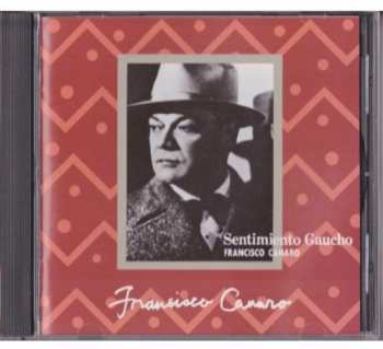 Album Francisco Canaro: Sentimiento Gaucho