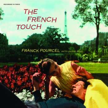 Album Franck Pourcel And His French Strings: The French Touch + French Wine-Drinking Music
