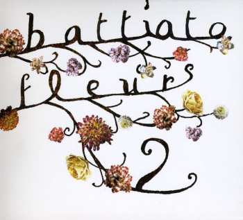 CD Franco Battiato: Fleurs 2 DIGI