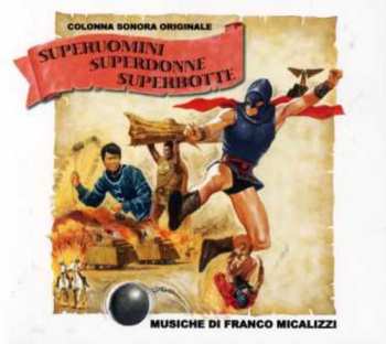 Album Franco Micalizzi: Superuomini Superdonne Superbotte (Colonna Sonora Originale)
