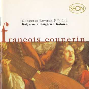 CD François Couperin: Concerts Royaux Nos. 1-4