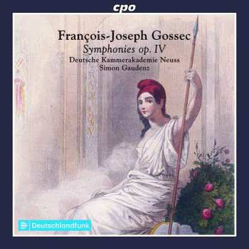CD Deutsche Kammerakademie Neuss: Symphonies Op. IV