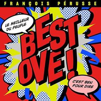 Album Francois Perusse: Best Ove!
