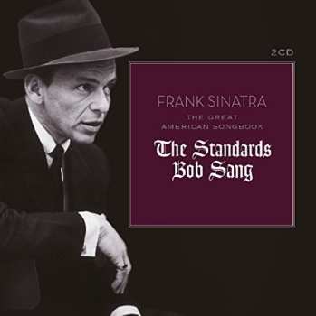 2CD Frank Sinatra: The Great American Songbook (The Standards Bob Sang)