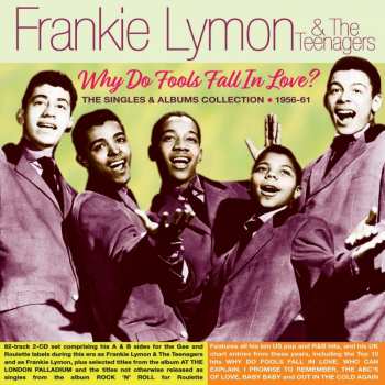 2CD Frankie Lymon & The Teenagers: Why Do Fools Fall In Love?