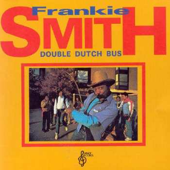 CD Frankie Smith: Double Dutch Bus