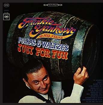 CD Frankie Yankovic And His Yanks: Polkas & Waltzes: Just For Fun