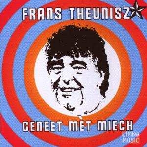 Album Frans Theunisz: Geneet Met Miech