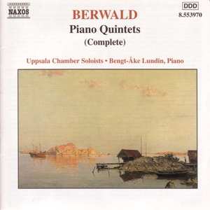 CD Franz Berwald: Piano Quintets (Complete)