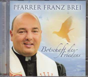 Album Franz Brei: Botschaft Des Friedens
