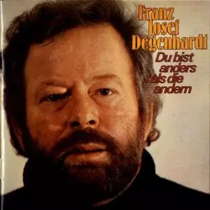 Franz Josef Degenhardt: Du Bist  Anders Als Die Andern