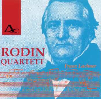 CD Franz Paul Lachner: Streichquartette Vol.2