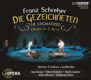 3CD/Box Set James Conlon: Die Gezeichneten = The Stigmatized