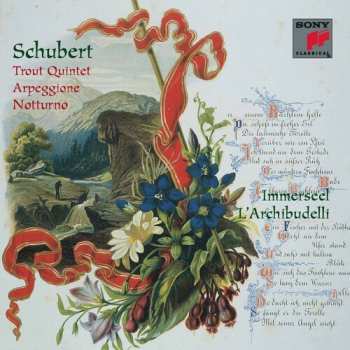 Album Franz Schubert: Trout Quintet; Arpeggione; Notturno