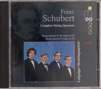 CD Franz Schubert: Complete String Quartets (String Quartet B Flat Major D 68 / String Quartet C Major D 46)