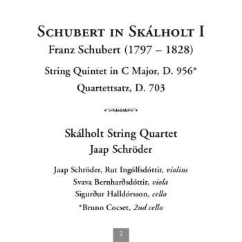 CD Franz Schubert: Quartet In C Major, D.956 / Quartettsatz In C Minor, D.703
