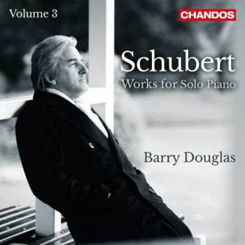 CD Franz Schubert: Works For Solo Piano: Volume 3