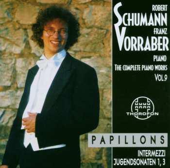 Album Franz Vorraber: Robert Schumann: Complete Piano Works Vol. 9