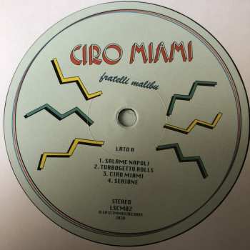 LP Fratelli Malibu: Ciro Miami
