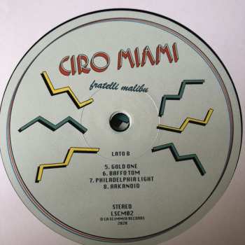 LP Fratelli Malibu: Ciro Miami