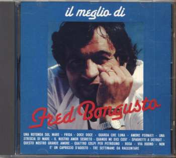 CD Fred Bongusto: Il Meglio Di Fred Bongusto