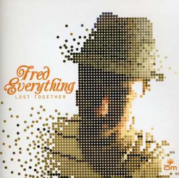 Album Fred Everything: Lost Together