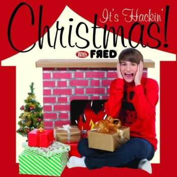 Album Fred: It's Hackin Christmas With Fred