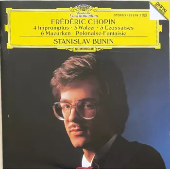 4 Impromptus • 3 Walzer • 3 Ecossaises • 6 Mazurken • Polonaise-Fantasie