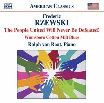 Album Frederic Rzewski: The People United Will Never Be Defeated!