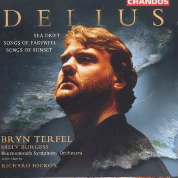 CD Richard Hickox: Sea Drift - Songs of Farewell - Songs of Sunset