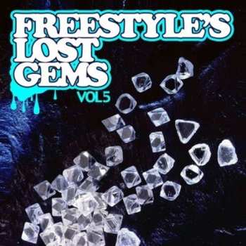 Album Freestyle's Lost Gems Vol. 5 / Various: Freestyle's Lost Gems Vol. 5