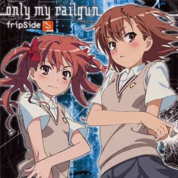 Album Fripside: Only My Railgun