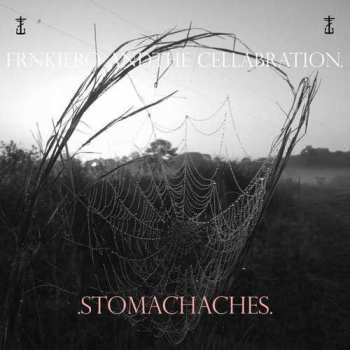 LP Frnkiero Andthe Cellabration.: .Stomachaches.