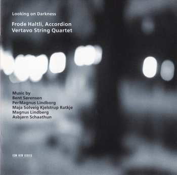 CD Frode Haltli: Looking On Darkness