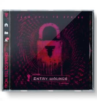 CD From Fall To Spring: Entry Wounds
