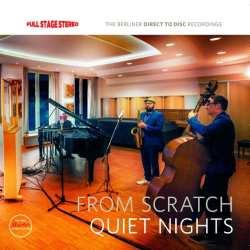 LP From Scratch: Quiet Nights (Full Stage Stereo Recording) LTD | NUM