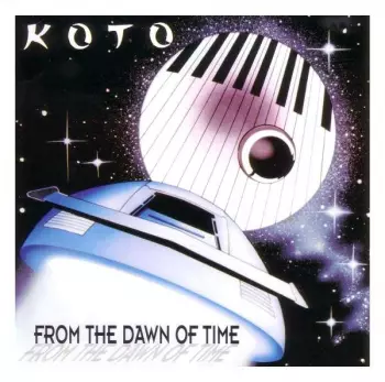 Koto: From The Dawn Of Time