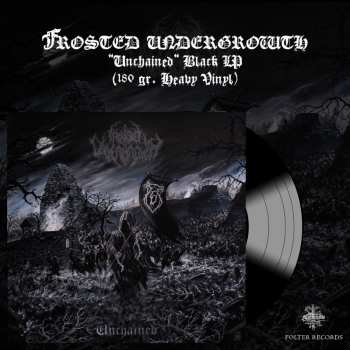 LP Frosted Undergrowth: Unchained (lp)