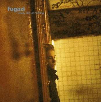 CD Fugazi: Steady Diet Of Nothing