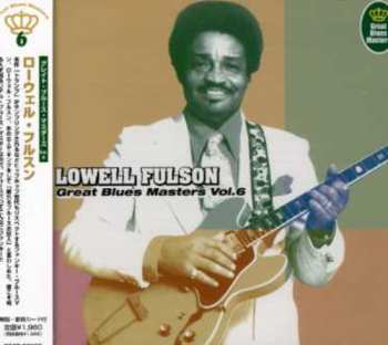 Album Fulson,lowell: Great Blues Masters 6