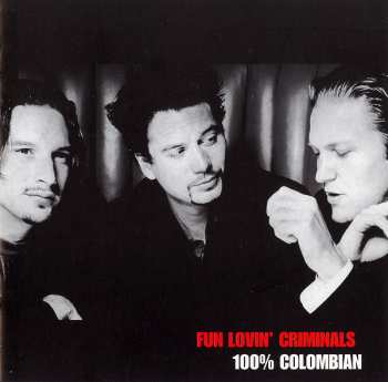 CD Fun Lovin' Criminals: 100% Colombian