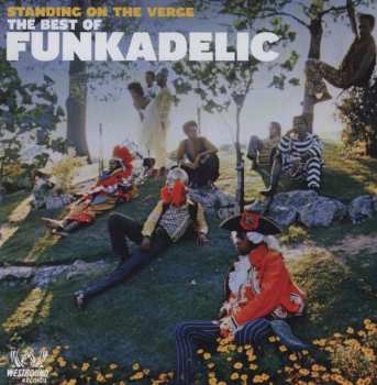 2LP Funkadelic: Standing On The Verge - The Best Of