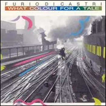 Furio Di Castri: What Colour For A Tale