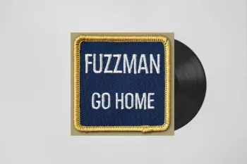 Fuzzman: Go Home