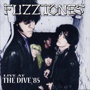 LP The Fuzztones: Live At The Dive '85 LTD