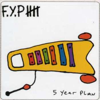 Album F.Y.P.: 5 Year Plan
