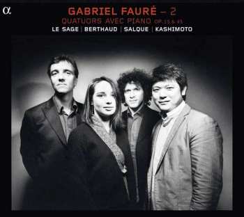 CD Gabriel Fauré: Kammermusik 2 - Klavierquartette