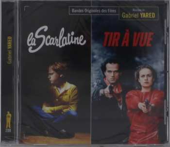 Album Gabriel Yared: La Scarlatine / Tir À Vue (Bandes Originales Des Films)