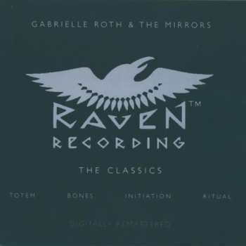 Album Gabrielle Roth & The Mirrors: The Classics