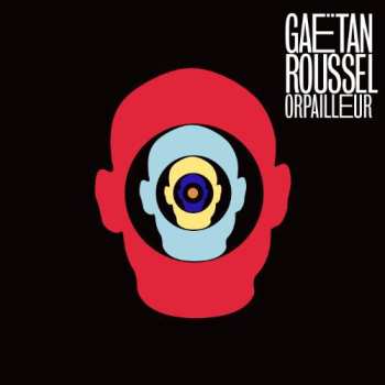 Album Gaëtan Roussel: Orpailleur